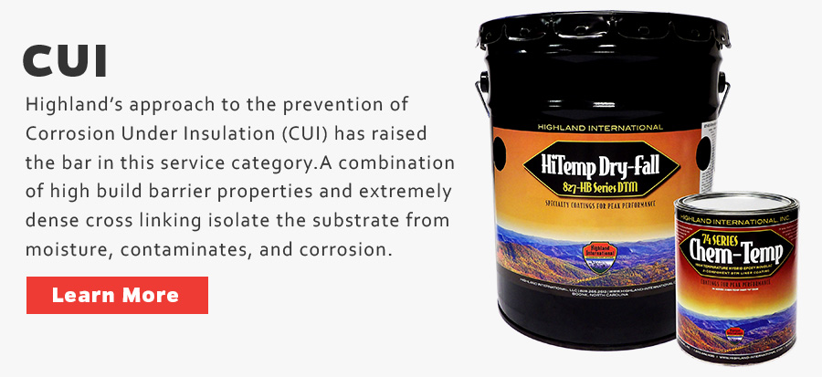 CUI Coatings | Preventing Corrosion Under Insulation | Thermal Insulating Coating Coatings for CUI Prevention CUI Coatings for NACE SP0198 Specifications prevention of Corrosion Under Insulation Epoxy Phenolic Coating for CUI Prevention Epoxy Novolac Coating for CUI Prevention Inert Multipolymeric Matrix CUI Coating Dry Fall Coatings for Corrosion Under Insulation Coatings for the Prevention of CUI